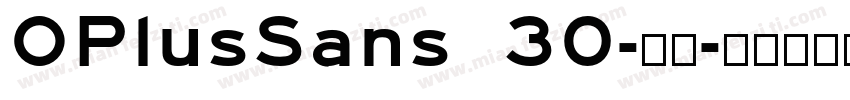 OPlusSans 30-粗体字体转换